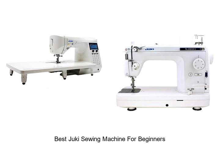 Top 12 Best Juki Sewing Machine for Beginners You Need!