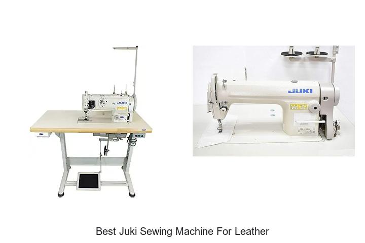 Best Juki Sewing Machine For Leather: Top Picks Revealed!