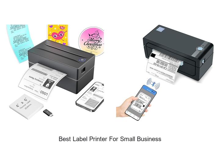 Top 12 Best Label Printer for Small Business You Need Now