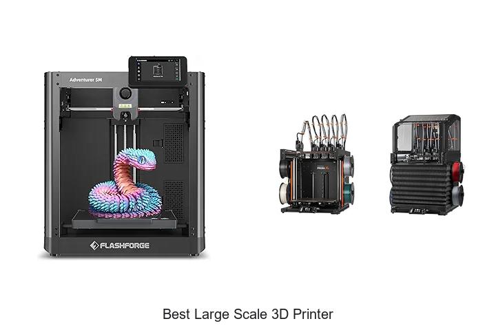 Top 12 Best Large Scale 3D Printer You Can’t Miss