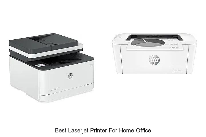 Top 12 Best LaserJet Printer for Home Office You Need Now