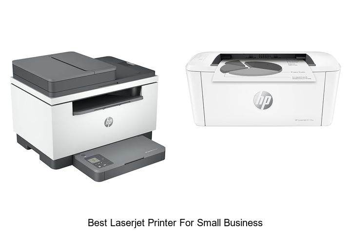 Top 12 Best LaserJet Printer for Small Business You Need