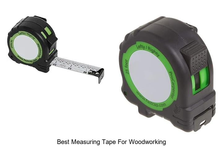 Best Measuring Tape For Woodworking: Must-Have Picks!
