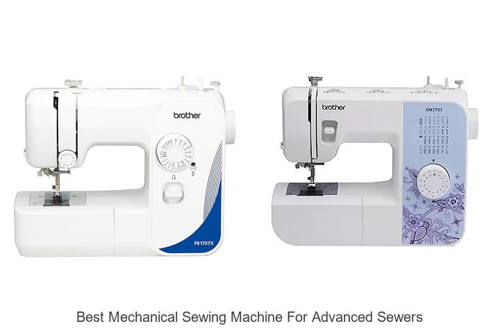 Top 12 Best Mechanical Sewing Machine for Advanced Sewers Revealed!