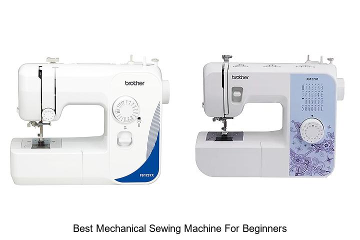 Best Mechanical Sewing Machine For Beginners: Top Picks!