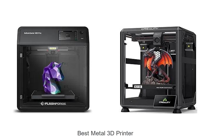 Top 12 Best Metal 3D Printer You Can’t Miss Today!