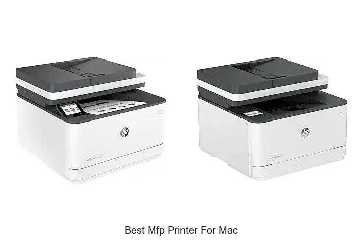 Top 12 Best MFP Printer For Mac That Will Boost Productivity