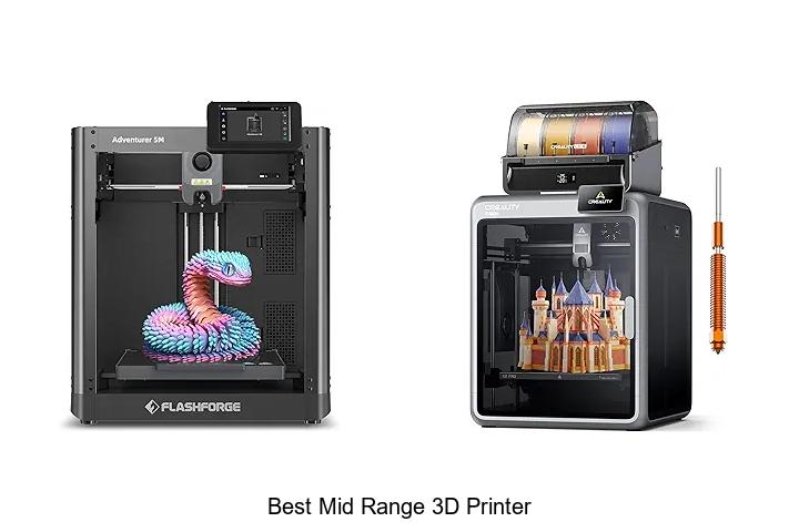 Top 12 Best Mid Range 3D Printer That Will Blow Your Mind