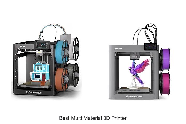 Top 12 Best Multi Material 3D Printer You Can’t Miss!