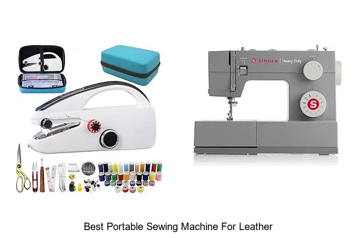 Top 12 Best Portable Sewing Machine for Leather You Need Now