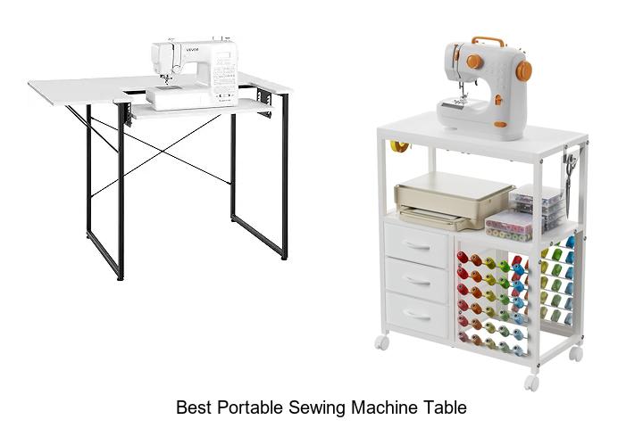 Top 12 Best Portable Sewing Machine Table You Need Now!