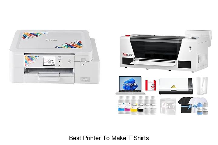 Top 12 Best Printer To Make T Shirts That WOW Everyone