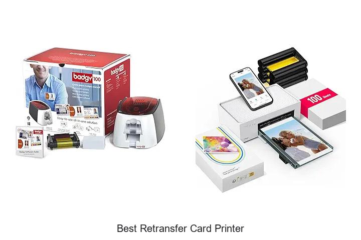 Top 12 Best Retransfer Card Printer You Can’t Miss