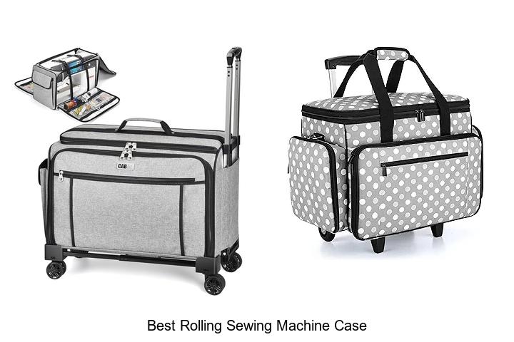 Best Rolling Sewing Machine Case You Can’t Miss Today