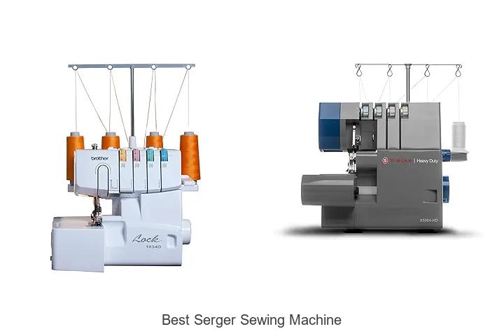 Best Serger Sewing Machine Deals You Can’t Miss Today