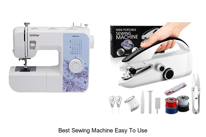 Top 12 Best Sewing Machine Easy To Use You Can’t Miss!