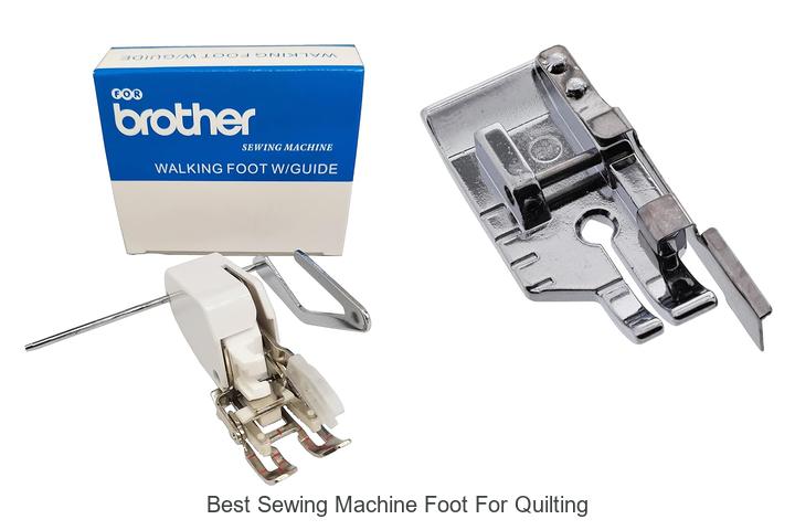 Top 12 Best Sewing Machine Foot for Quilting You Need Now
