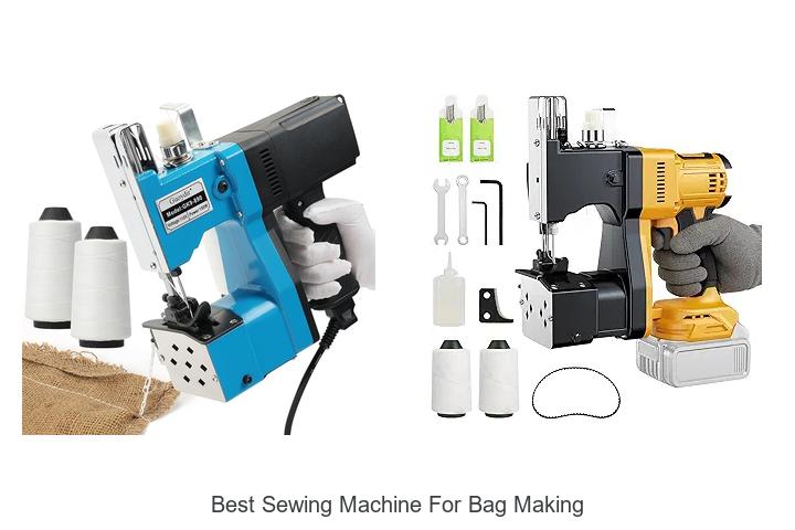 Top 12 Best Sewing Machine For Bag Making You Need Now