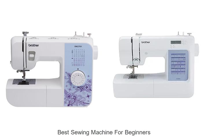 Top 12 Best Sewing Machine For Beginners You Can’t Miss