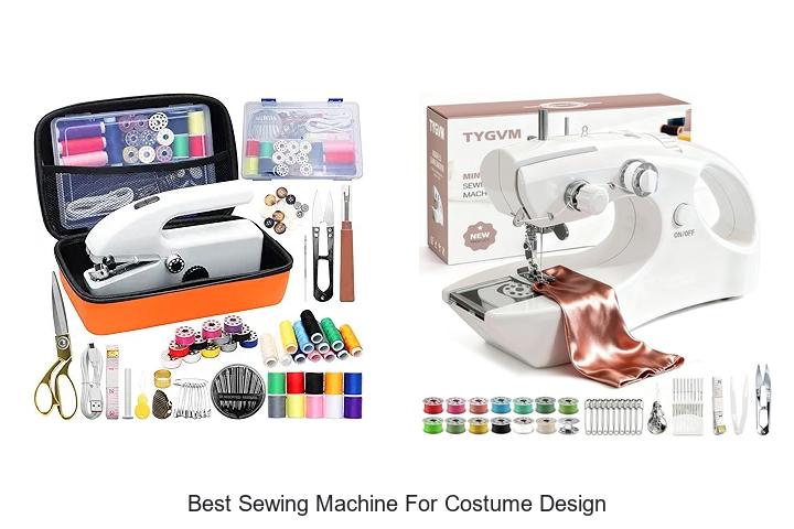 Top 12 Best Sewing Machine For Costume Design Revealed!