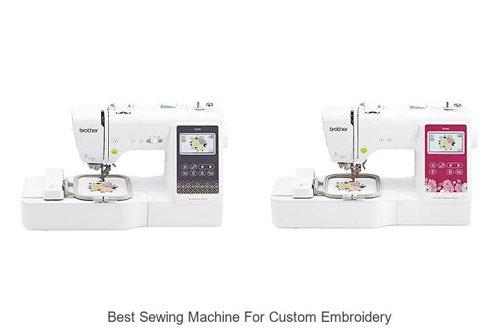Top 12 Best Sewing Machine For Custom Embroidery Revealed!