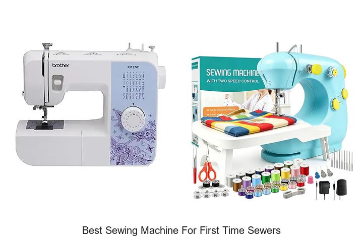 Top 12 Best Sewing Machine For First Time Sewers Revealed!