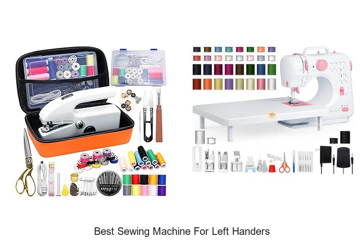 Top 12 Best Sewing Machine For Left Handers You Need Now