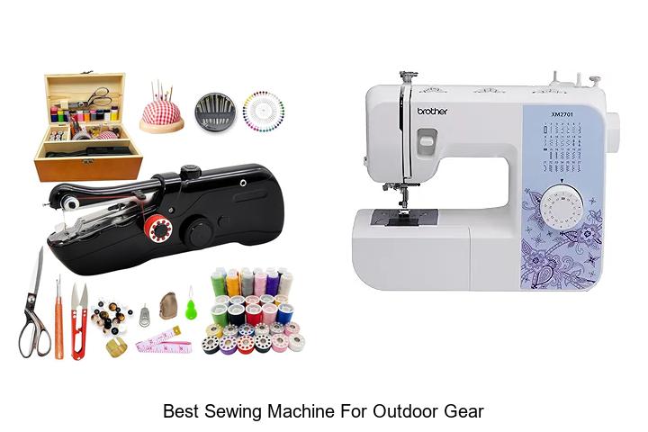 Top 12 Best Sewing Machine For Outdoor Gear You Need Now