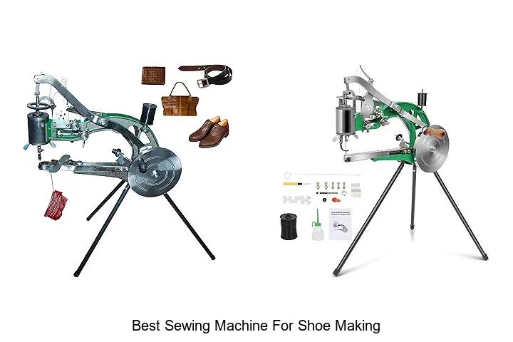 Top 12 Best Sewing Machine for Shoe Making – Must See Picks!