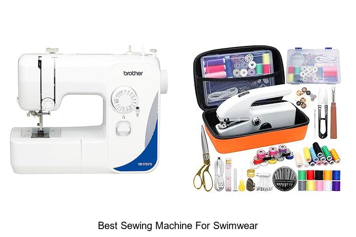 Top 12 Best Sewing Machine for Swimwear You Can’t Miss
