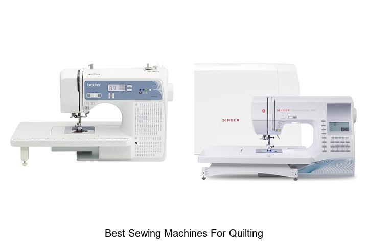 Best Sewing Machines For Quilting That Will Amaze You!