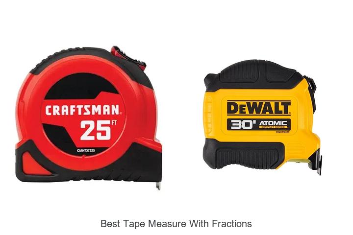 Best Tape Measure With Fractions That Pros Swear By