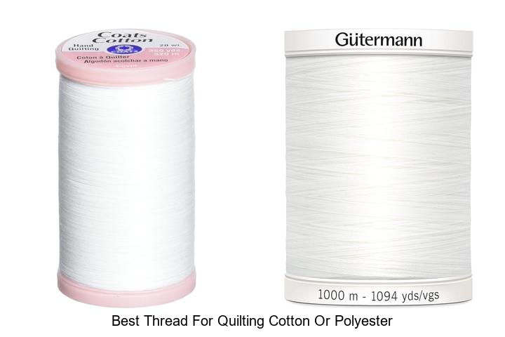Top 12 Best Thread for Quilting Cotton or Polyester Now!