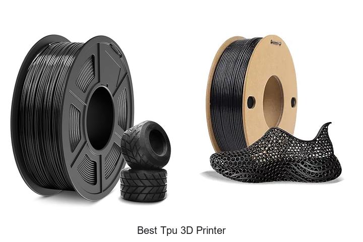 Top 12 Best TPU 3D Printer That Will Blow Your Mind