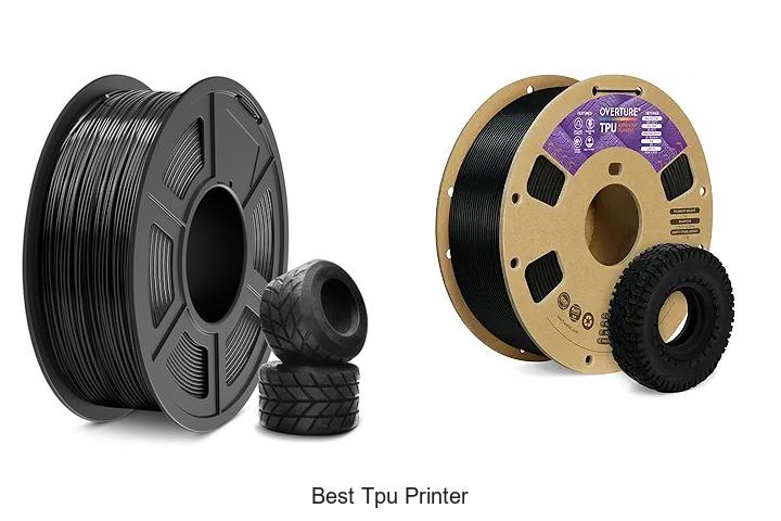 Top 12 Best TPU Printer That Will Blow Your Mind Today