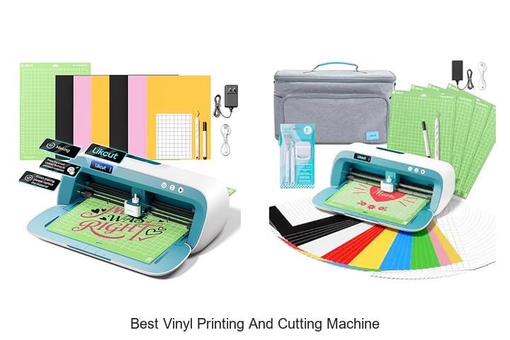 Top 12 Best Vinyl Printing and Cutting Machine You Need Now
