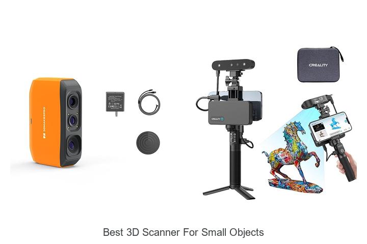 Top 12 Best 3D Scanner For Small Objects You Can’t Miss!