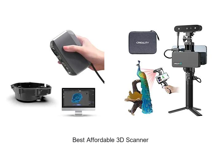 Top 12 Best Affordable 3D Scanner You Can’t Miss!