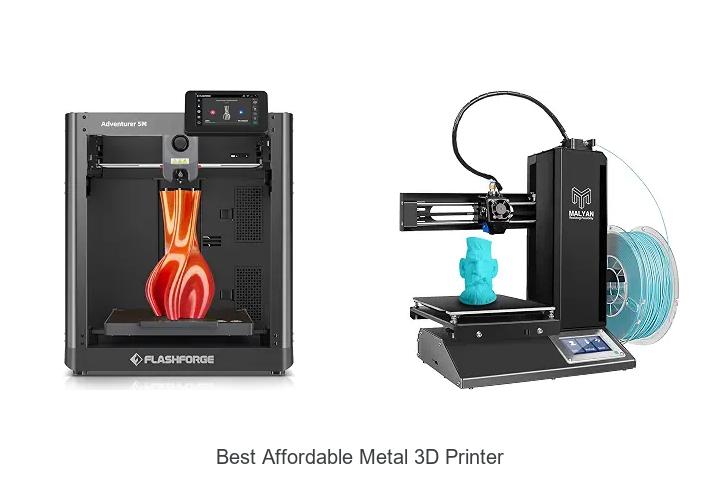 Top 12 Best Affordable Metal 3D Printer You Can’t Miss