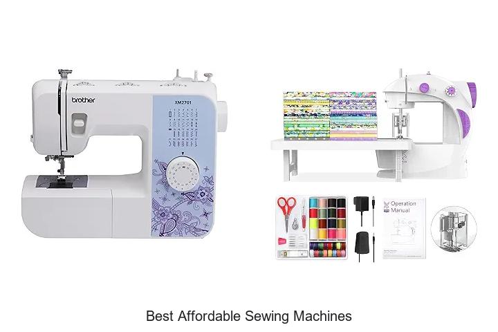 Top 12 Best Affordable Sewing Machines You Can’t Miss!