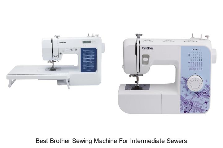 Top 12 Best Brother Sewing Machine for Intermediate Sewers Revealed