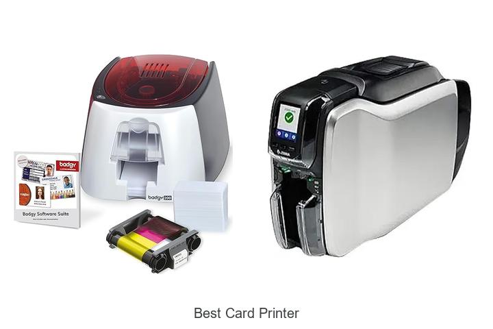 Top 12 Best Card Printer That Will Blow Your Mind