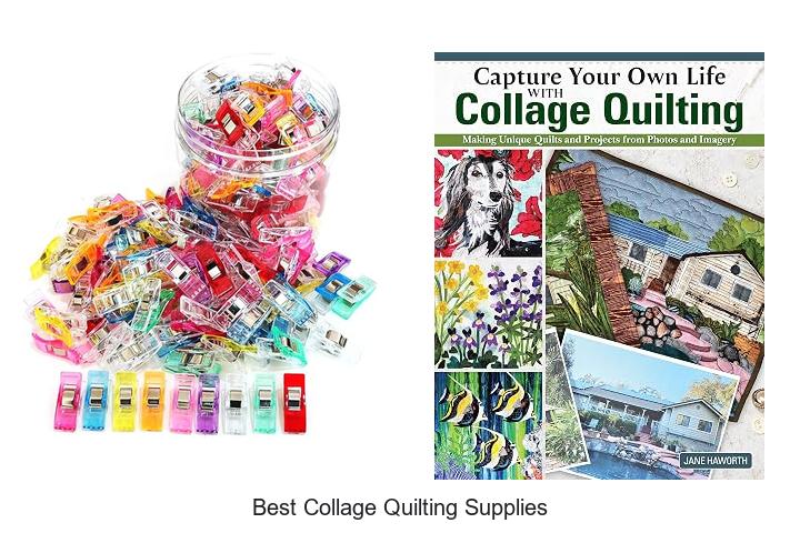 Top 12 Best Collage Quilting Supplies You Need Today!