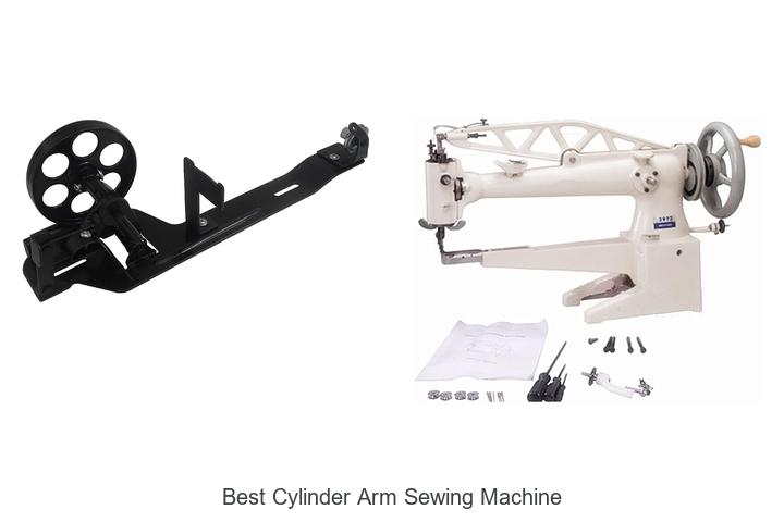 Top 12 Best Cylinder Arm Sewing Machine You Need Now