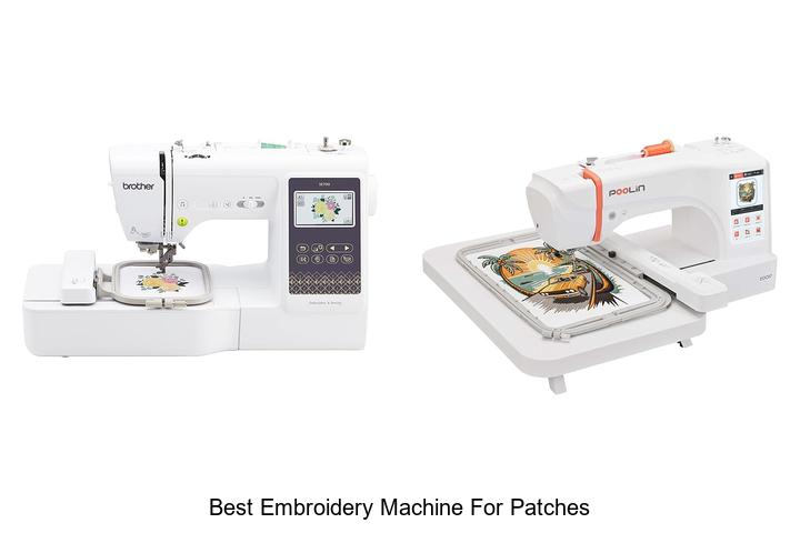 Top 12 Best Embroidery Machine for Patches You Need Now