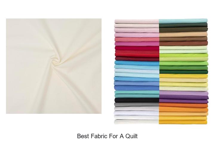 Top 12 Best Fabric For A Quilt You Can’t Miss Today