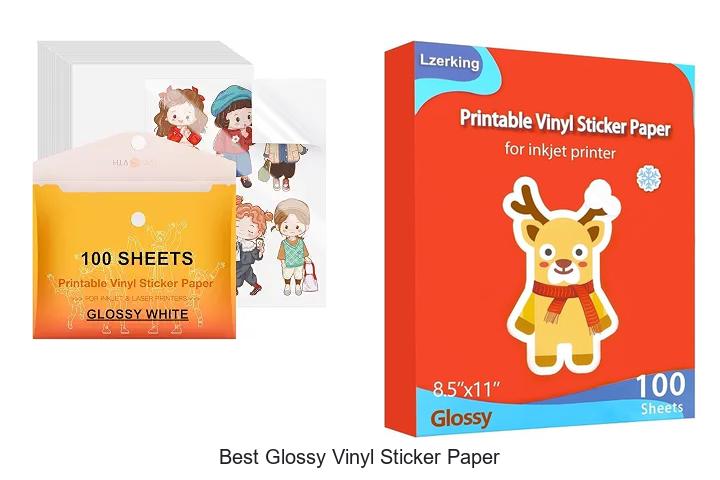 Top 12 Best Glossy Vinyl Sticker Paper You Must Try Now