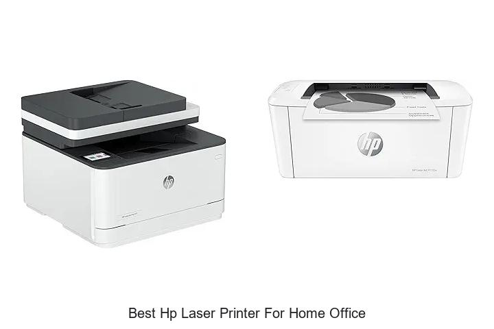 Top 12 Best HP Laser Printer For Home Office You Need Now