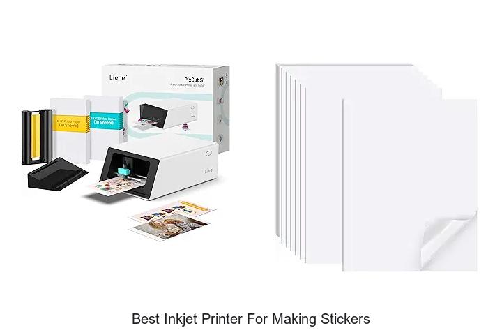 Top 12 Best Inkjet Printer for Making Stickers Revealed!