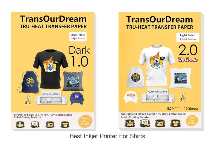 Top 12 Best Inkjet Printer for Shirts You Must Own Today